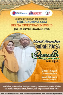 Pimpinan dan Segenap Redaksi Media Jatiminvestigasinew.id, Mengucapkan Selamat Menunaikan Ibadah Puasa 1445 H