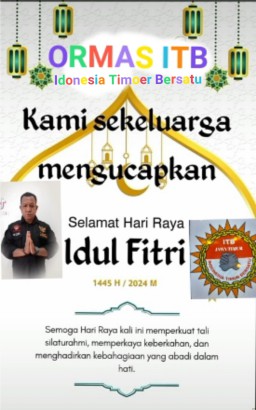 Keluarga Besar Ormas Indonesia Timoer Bersatu (ITB) DPW Jawa Timur Mengucapkan Selamat Hari Raya Idhul Fitri 1445 Hijriyah