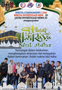 Segenap Jajaran Redaksi Media Jatiminvestigasinews.id, Mengucapkan Selamat Hari Raya Idul Adha Tahun 2024