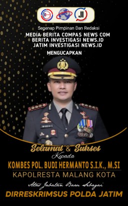 Segenap Pimpinan dan Redaksi Jatiminvestigasinews.id: Mengucapkan Selamat dan Sukses Kepada Kombes Pol Budi Hermanto, Atas Jabatan Baru Sebagai Dirreskrimsus Polda Jatim