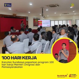 Kepala Rutan Kelas I Surabaya Sosialisasikan Program 100 Hari Kerja Menteri Imigrasi dan Pemasyarakatan