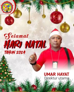 Umar Hayat Pimpinan Direktur Utama Media Jatiminvestigasinews.id, Beserta Staf Redaksi Ucapkan Selamat Natal 25 Desember 2024 dan Tahun Baru 2025