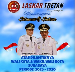 Laskar Tretan Perjuangan Dukung Kepemimpinan Baru Wali Kota Surabaya