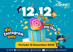 ICONNET Luncurkan Promo 12.12 Akhir Tahun, Tawarkan Bonus 10 VOLTRIK bagi Pelanggan Baru