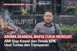 Aroma Skandal Mafia Cukai Menguat, AMI Siap Kawal dan Desak KPK Usut Tuntas dan Transparan