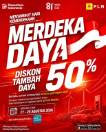 Sambut Hari Pelanggan Nasional, Rayakan HUT ke-81 RI, PLN Beri Diskon Tambah Daya 50?gi Pelanggan