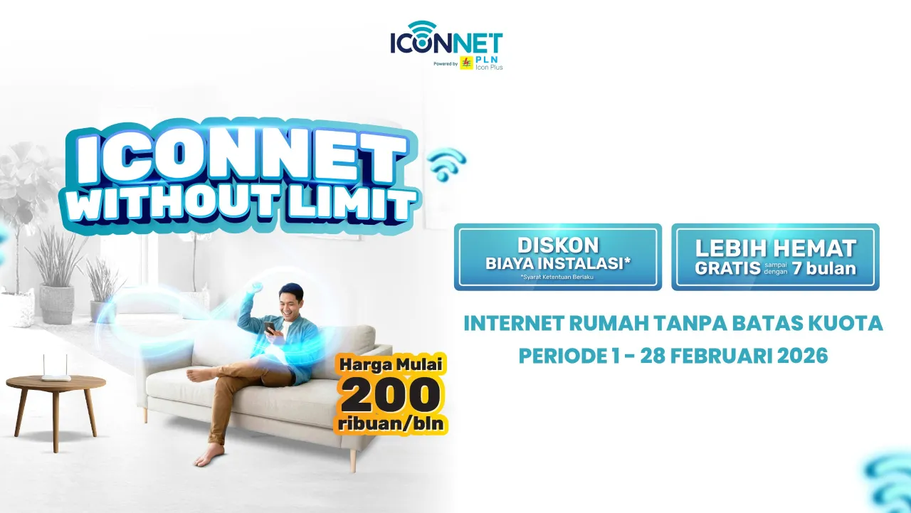 Tanpa Drama Kuota Habis, ICONNET Hadirkan Internet Rumah Without Limit