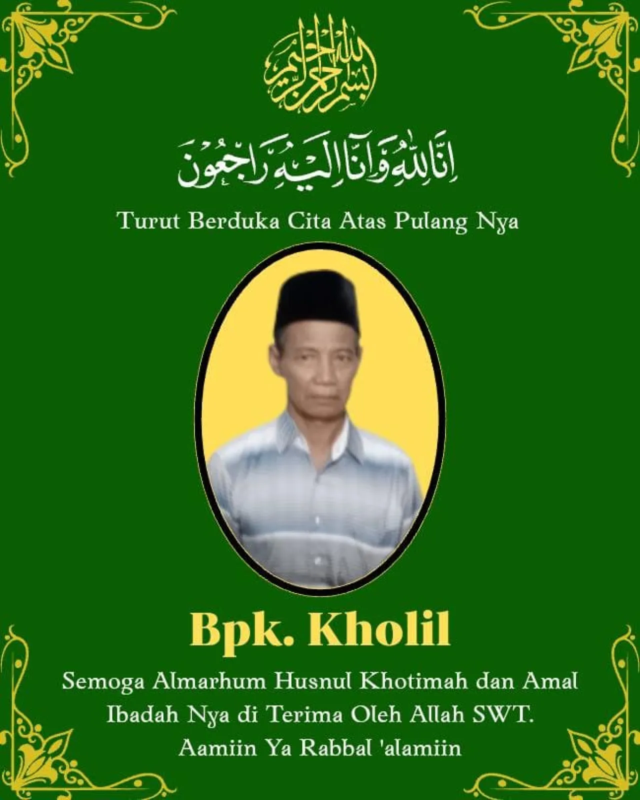 Taufik Jurnalis Tabir Lentera Nusantara Berduka Cita, Ayahanda Kholil Tutup Usia